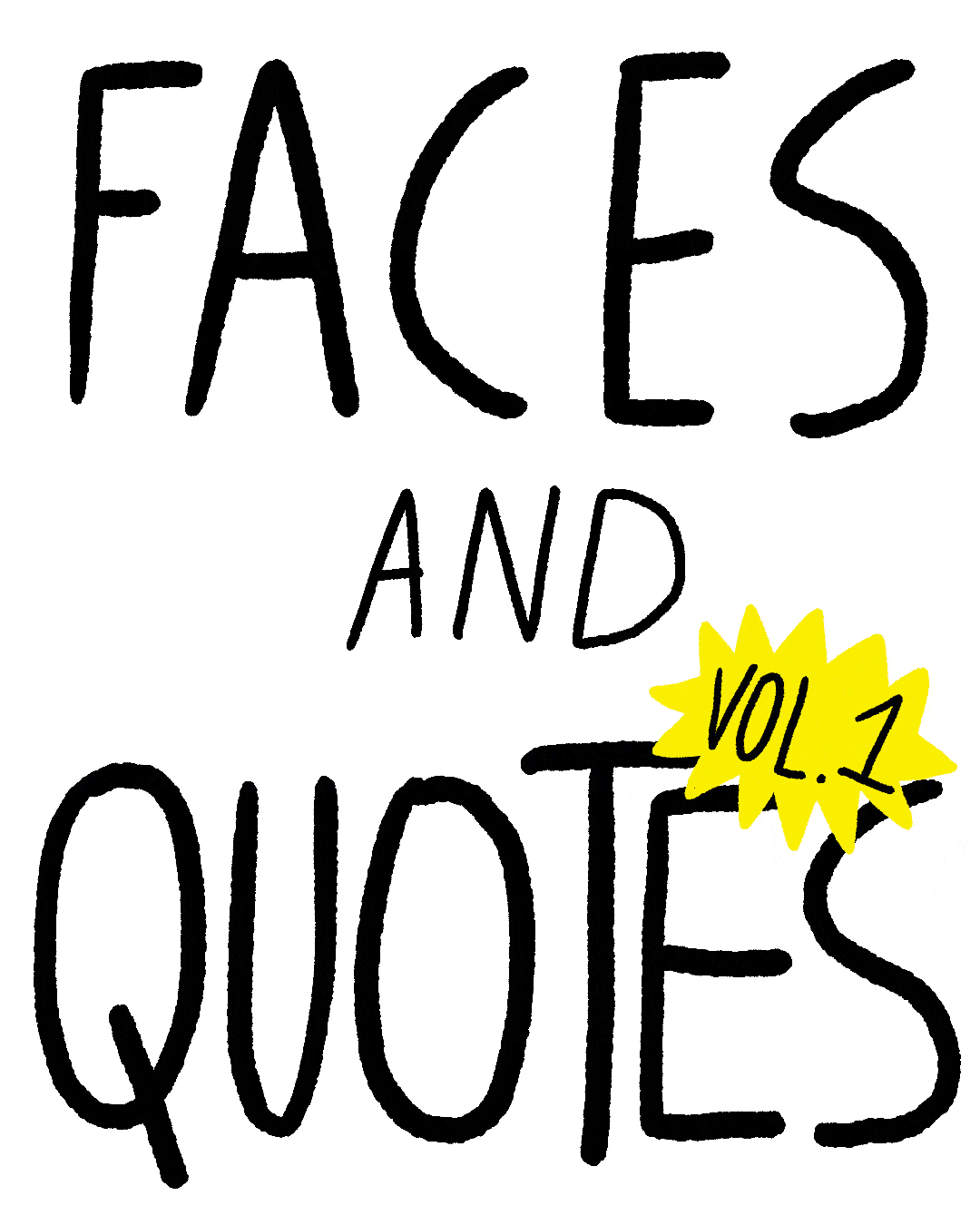 Faces & Quotes
